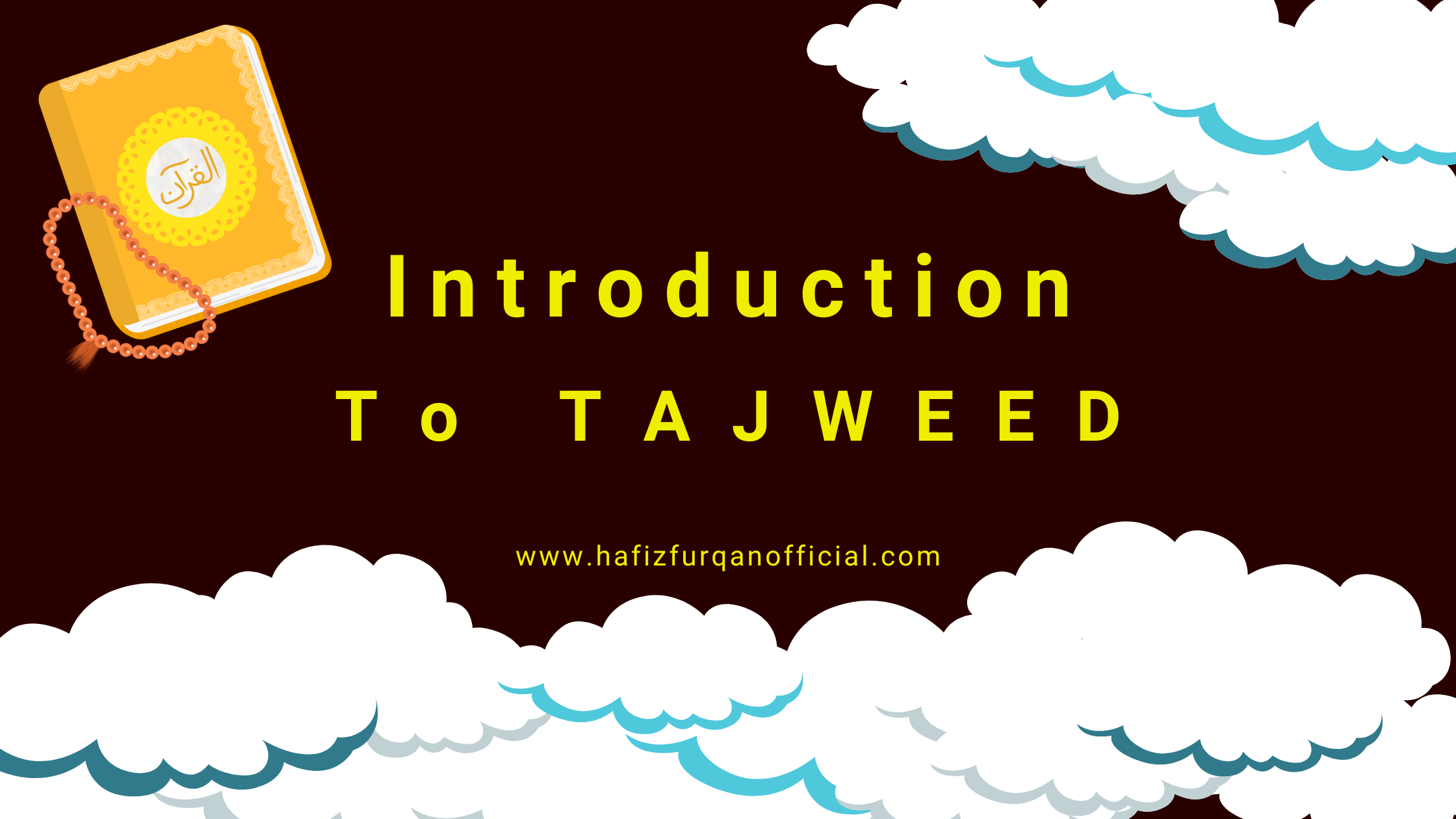 The Brief Introduction To Tajweed