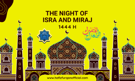 The Night of ISRA and MIRAJ | Lailatul Miraj 1444 Hijri 2023