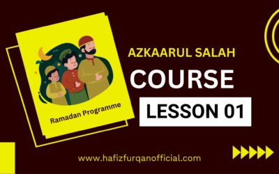 Azkaarul Salah Course Lesson 01 ! Ramadan Programme 2023