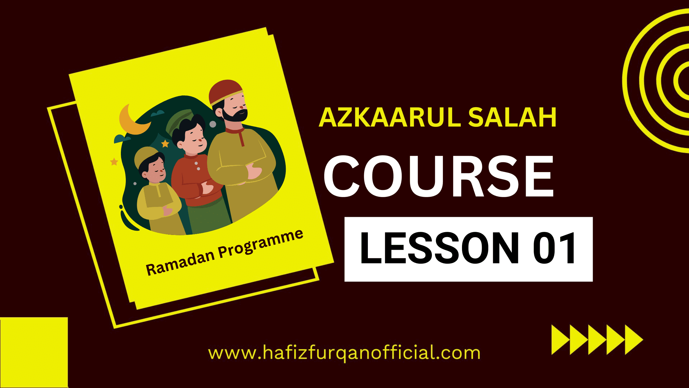 Azkaarul Salah Lesson 01