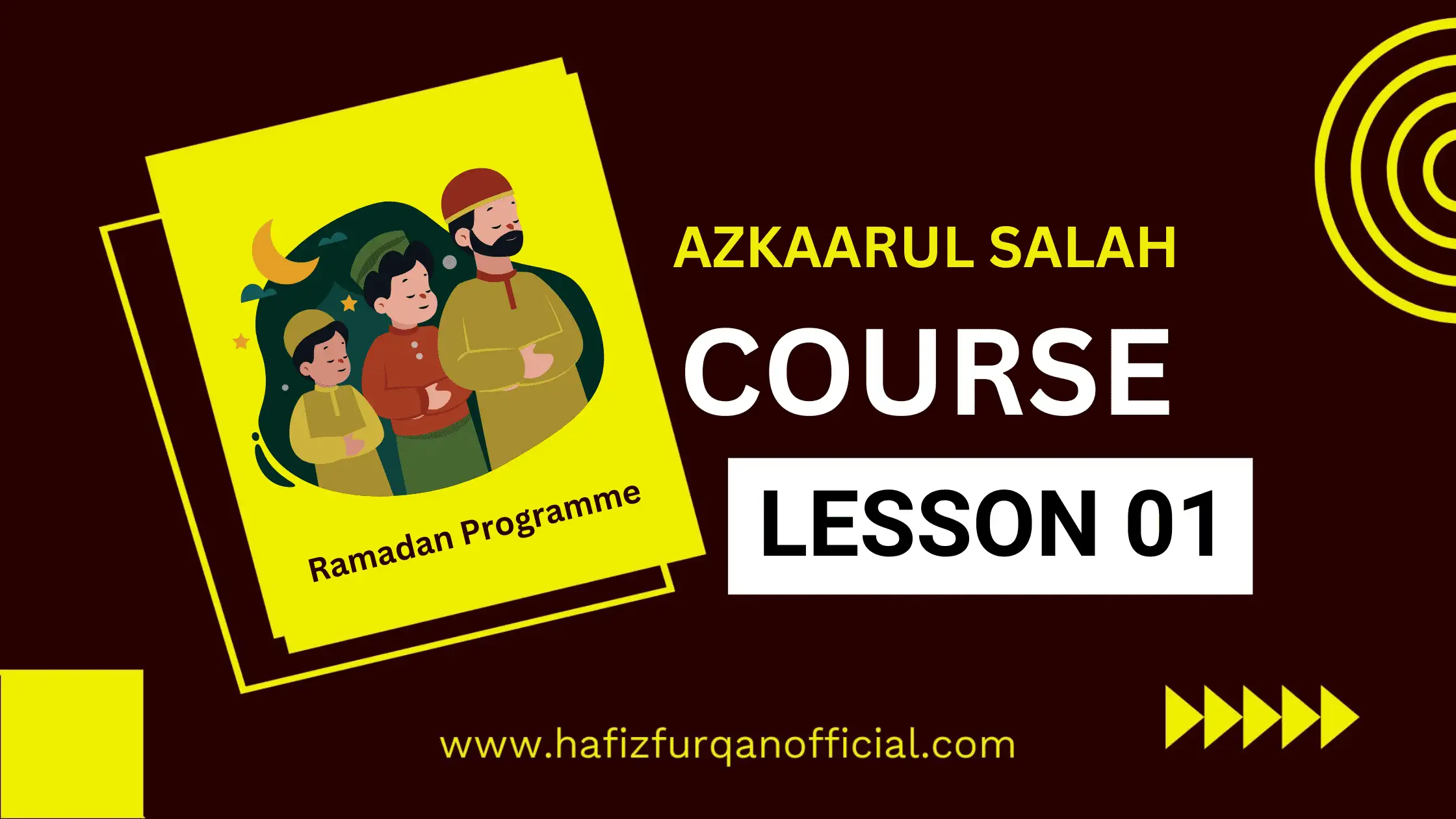 Azkaarul Salah Lesson 01