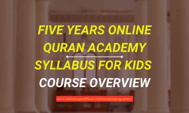 Five years online Quran academy syllabus for kids overview