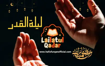 The Night of Power [Lailatul Qadr]: The Most Sacred Night in Islam