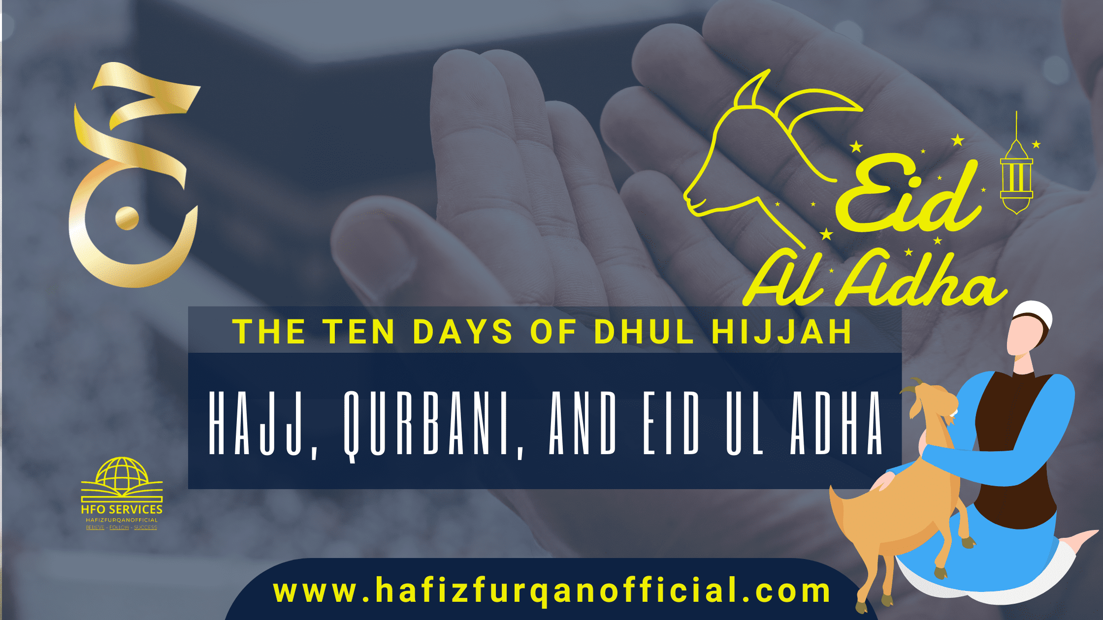 Hajj, Qurbani, and Eid ul Adha